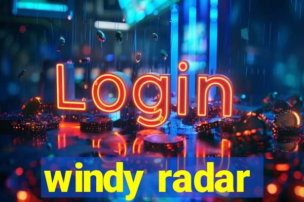 windy radar